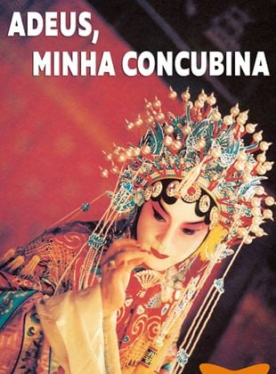 Recomendação de filme chinês - "Adeus, minha concubina"